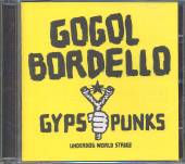 GOGOL BORDELLO  - CD GYPSY PUNKS UNDERWORLD WO