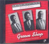 CLAYTON-HAMILTON  - CD GROOVE SHOP