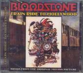 BLOODSTONE  - CD TRAIN RIDE TO HOLLYWOOD: O.S.T.