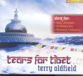 OLDFIELD TERRY  - CD TEARS FOR TIBET