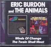 BURDON ERIC & ANIMALS  - 2xCD WINDS OF CHANGE/TWAIN SHA