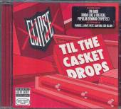  TIL THE CASKET DROPS - supershop.sk