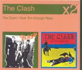 CLASH/GIVE 'EM ENOUGH.. - supershop.sk