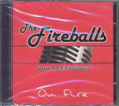 FIREBALLS  - CD ON FIRE