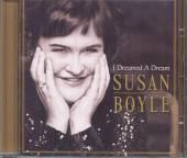 BOYLE SUSAN  - CD I DREAMED A DREAM