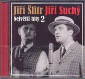 SUCHY JIRI SLITR JIRI  - CD NEJVETSI HITY 2