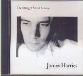 HARRIES JAMES  - CD STRAIGHT STREET SESSION
