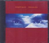 MILES ROBERT  - CD DREAMLAND/NEW VERSION INC
