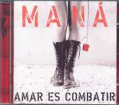 MANA  - CD AMAR ES COMBATIR