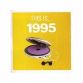 VARIOUS  - CD THIS IS... 1995
