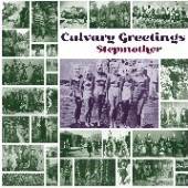 STEPMOTHERS  - CD CALVARY GREETINGS