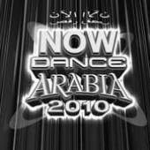 VARIOUS  - CD NOW DANCE ARABIA 2010