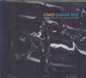 O.M.D.  - CD SUGAR TAX