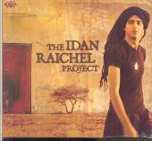 RAICHEL IDAN  - CD IDAN RAICHEL PROJECT