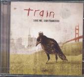 TRAIN  - CD SAVE ME SAN FRANCISCO