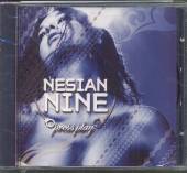 NESIAN N.I.N.E.  - CD PRESS PLAY