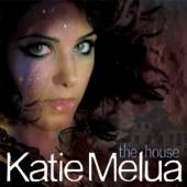 MELUA KATIE  - CD HOUSE