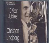 LINDBERG CHRISTIAN  - CD 10 YEAR JUBILEE