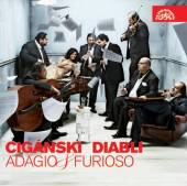 CIGANSKI DIABLI / GYPSY DEVILS  - CD ADAGIO & FURIOSO