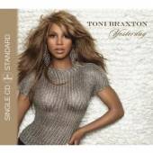 BRAXTON TONI  - CM YESTERDAY(2TRACK) (CD SINGLE)