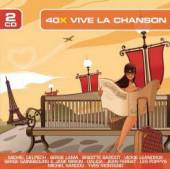 VARIOUS  - 2xCD 40X VIVE LA CHANSON