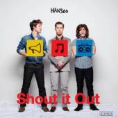 HANSON  - CD SHOUT IT OUT