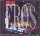 RAMAZZOTTI EROS  - CD EROS LIVE