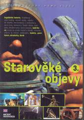 STAROVEKE OBJEVY 3. [2005] - supershop.sk