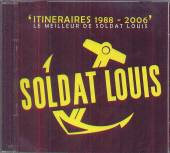 SOLDAT LOUIS  - 2xCD ITINERAIRES