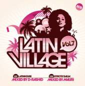 VARIOUS  - CD LATIN VILLAGE VOL.7