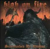 HIGH ON FIRE  - CD SURROUNDED BY THIEVES