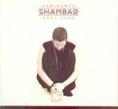  CHAMBAO CAMINANDO 2001-2006 - supershop.sk