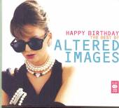 ALTERED IMAGES  - 2xCD HAPPY BIRTHDAY: BEST OF