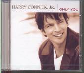 CONNICK HARRY -JR.-  - CD ONLY YOU