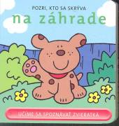  Kto sa skrýva na záhrade? [SK] - supershop.sk