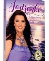 JADRANKA  - CD+DVD DOBRO JUTRO, DALMACIA