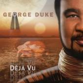 DUKE GEORGE  - CD DEJA VU