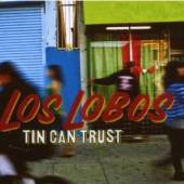 LOS LOBOS  - CD TIN CAN TRUST