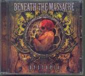 BENEATH THE MASSACRE  - CD DYSTOPIA