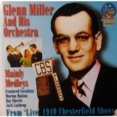 GLENN MILLER & ORCHESTRA  - CD MAINLY MEDLEYS