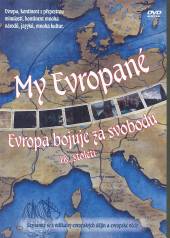  MY EVROPANE 4 - EVROPA BOJUJE ZA SVOBODU [0] - supershop.sk