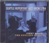 SEATTLE REPERTORY JAZZ ORCHEST  - CD JIMMY HEATH: ENDLESS SEARCH