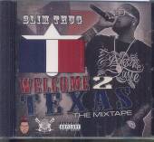 SLIM THUG & BOSS HOGG OUT  - CD WELCOME 2 TEXAS..