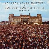 BARCLAY JAMES HARVEST  - CD A CONCERT FOR THE PEOPLE (BERLIN)