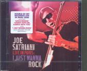 SATRIANI JOE  - 2xCD LIVE IN PARIS: I JUST WANNA ROCK