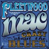 FLEETWOOD MAC  - CD CRAZY ABOUT THE BLUES