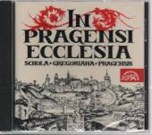 SCHOLA GREGORIANA PRAGENS  - CD IN PRAGENSI ECCLESIA
