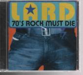 LARD  - CD 70'S ROCK MUST DIE EP