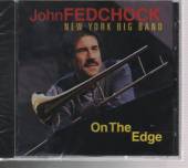 FEDCHOCK JOHN  - CD ON THE EDGE