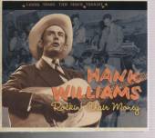 WILLIAMS HANK  - CD ROCKIN' CHAIR MONEY -..